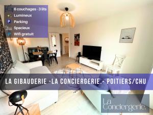 Appartements La Gibauderie LaConciergerie Poitiers CHU : photos des chambres