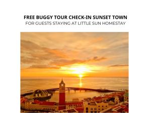 Little Sun Homestay - Free Buggy Tour check-in Sunset Town