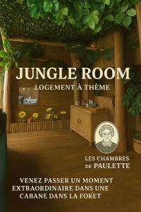 Maisons d'hotes Les Chambres de Paulette a Theme LA JUNGLE ROOM : Chambre Quadruple