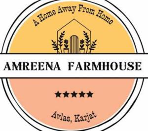 Amreena Farmhouse - A home away from home