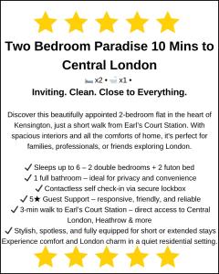 Amazing 2 Bedrooms Oasis, 2 Minutes Walk to Earls Court Station, South Kensington, Chelsea