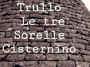 Trullo Le Tre Sorelle
