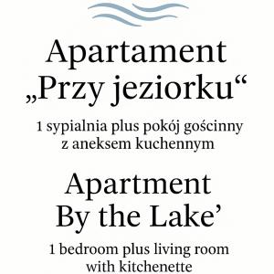Apartament "Przy Jeziorku"