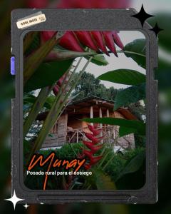 MUNAY, Posada rural para el sosiego