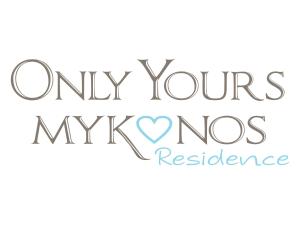 Only yours , Mykonos Myconos Greece