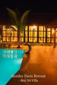 Bently Farm Retreat Mũi Né