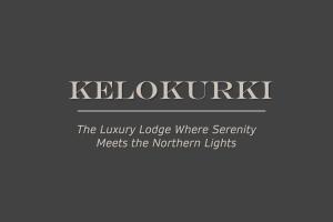 Kelokurki - The Luxury ChaletSerenity Meets the Northern Lights