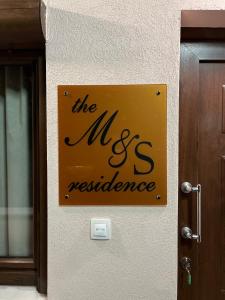The M&S Residence