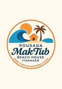 Pousada MakTub Beach House Itanhaém