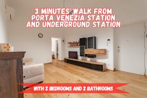 5 walk from Porta Venezia station, with 2 bedrooms