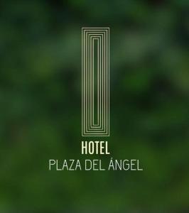 Hotel Plaza del Ángel