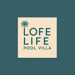 Loft Life Pool villa