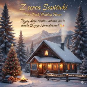 Pine Peak Holiday House Sosnówka