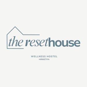 The Reset House - Wellness Hostel Hiriketiya