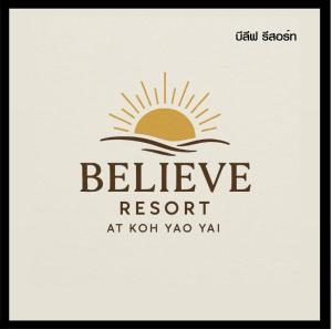 Believe Resort At Koh Yao Yai