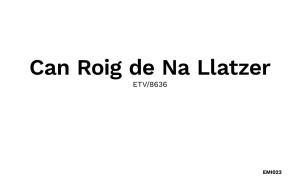 Can Roig De Na Llatzer