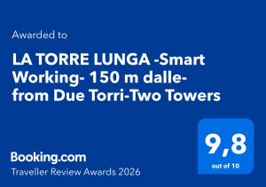 LA TORRE LUNGA -Smart Working- 150 m dalle-from Due Torri-Two Towers