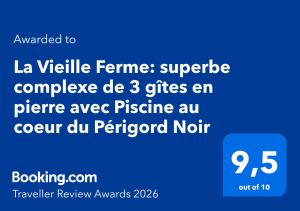 La Vieille Ferme: superbe complexe de 3 gîtes en pierre avec Piscine au coeur du Périgord Noir