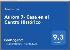 Aurora 7- Casa en el Centro Histórico