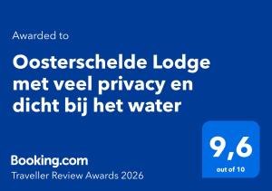 Oosterschelde Lodge met veel privacy en dicht bij het water