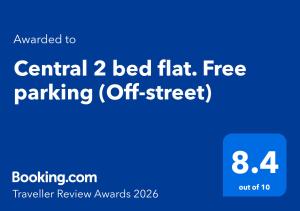 Central 2 bed flat. Free parking (Off-street)