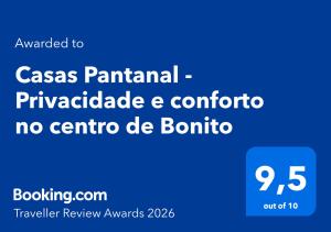 Casas Pantanal - Privacidade e conforto no centro de Bonito