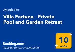 Villa Fortuna - Private Pool and Garden Retreat