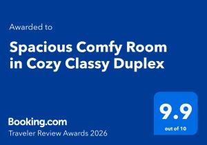 Spacious Comfy Room in Cozy Classy Duplex