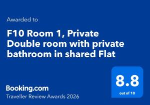 F10 Room 1, Private Double room with private bathroom in shared Flat