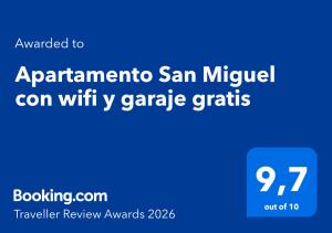Apartamento San Miguel con wifi y garaje gratis