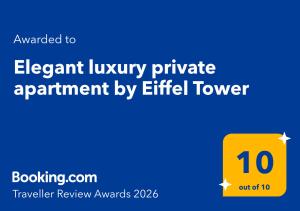 Elegant luxury private apartment by Eiffel Tower