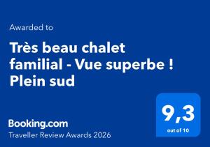 Très beau chalet familial - Vue superbe ! Plein sud