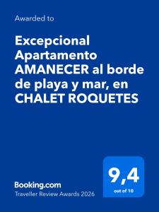 Excepcional Apartamento AMANECER al borde de playa y mar, en CHALET ROQUETES