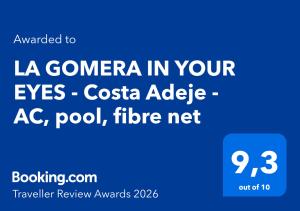 LA GOMERA IN YOUR EYES - Costa Adeje - AC, heated pool, fibre net