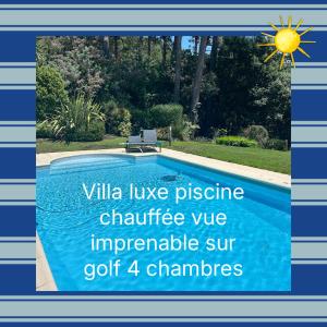 Villa Luxe piscine chauffée, 4 chambres, surplombant le golf entre océan & lac Plage à 5 min