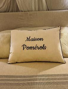 Maison Pomerols