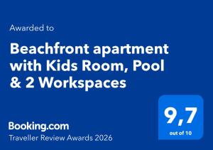 "99 steps to the beach" Beachfront apartment with Kids Room, Pool & 2 Workspaces