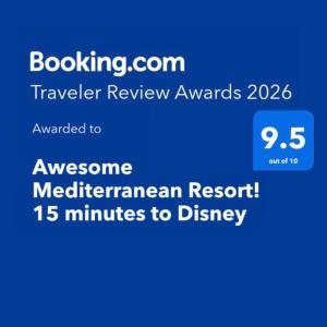 Awesome Mediterranean Resort! 15 minutes to Disney
