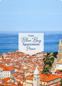Blue Bay Apartment Piran