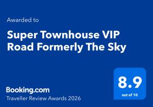 Super Townhouse VIP Road Formerly The Sky