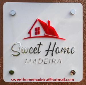 Sweet Home Madeira