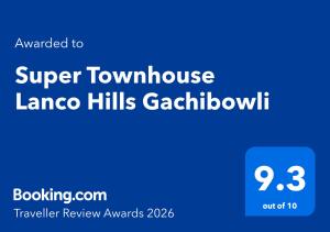 Super Townhouse Lanco Hills Gachibowli