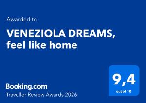 VENEZIOLA DREAMS, feel like home