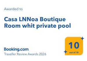 Casa LNNoa Boutique Room whit private pool