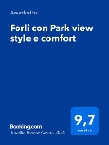 Forli con Park view style e comfort