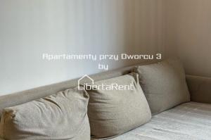 Apartamenty przy Dworcu by LibertaRent