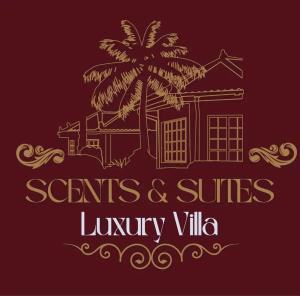 Scents & Suites Luxury Villa