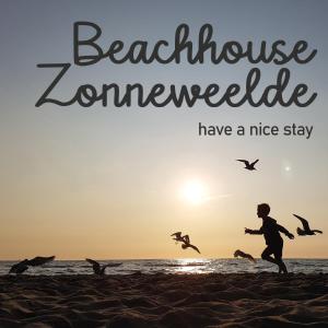 Have a nice stay! - Beachhouse Zonneweelde