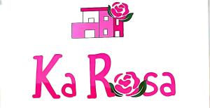 Ka Rosa