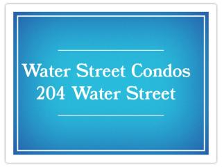 Water Street and HarborGate Condos & Studios - 2